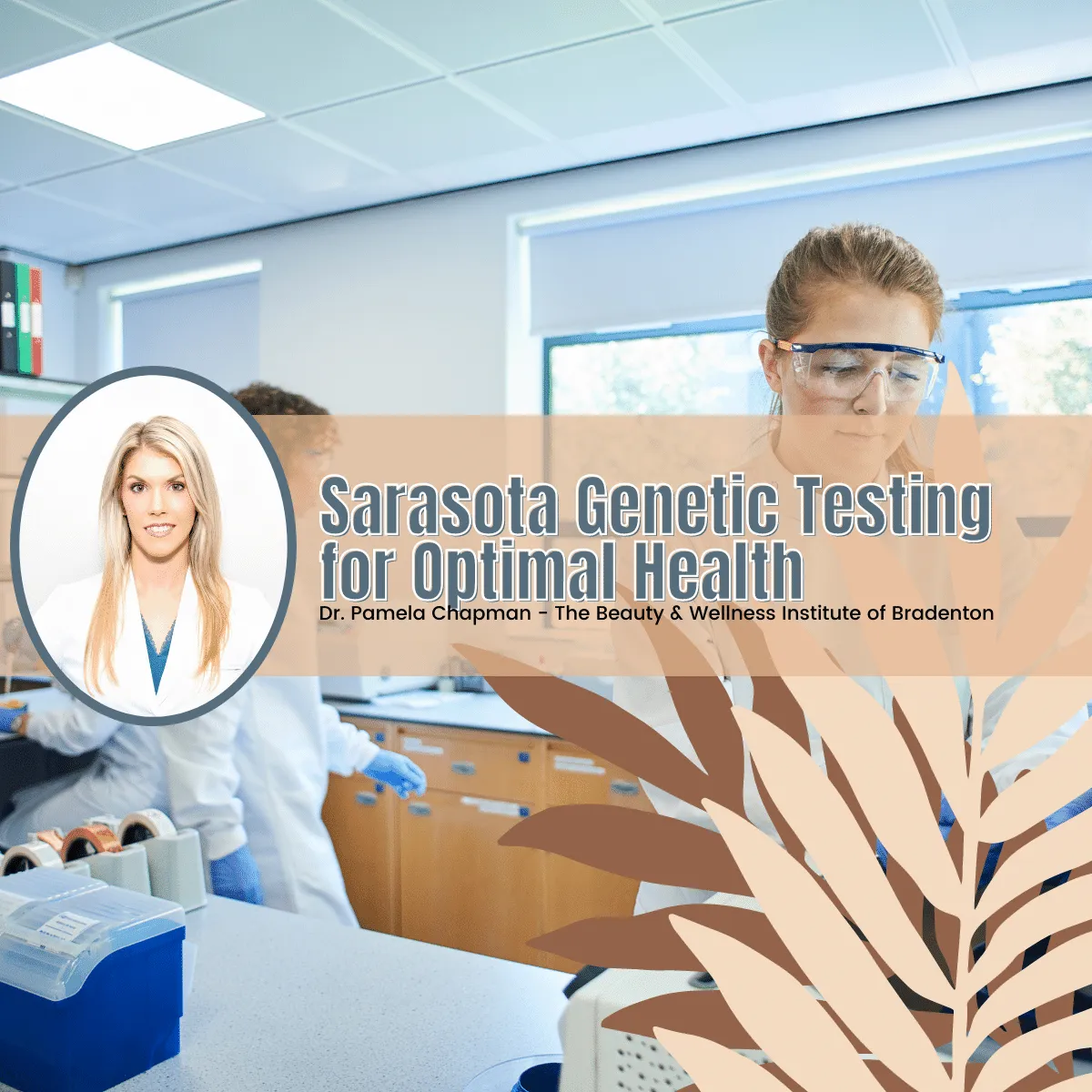 Sarasota Genetic Testing for Optimal Health